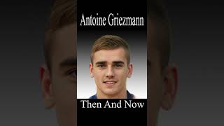 Antoine Griezmann Evolution - Then And Now  #antoinegriezmann #griezmann #france