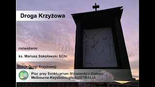 Droga Krzyżowa #2 [ks. Mariusz Sokołowski SChr]