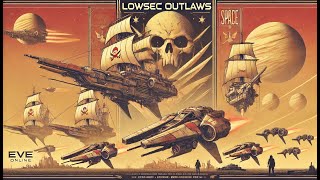 Lowsec Outlaws