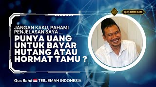 Semangat Dengan Yang Sunnah Tapi Malas Dengan Yang Wajib | GUS BAHA