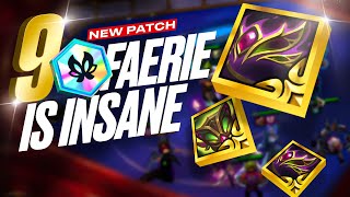 New Patch 9 Faerie Is Insane! Triple Faerie Radiant Items