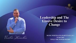 Leadership and The Elusive Desire to Change