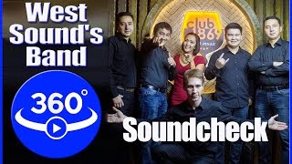 Trending 360˚ Videos. Soundcheck WestSound'sBand.