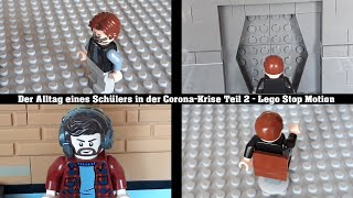 Der Alltag Eines Schülers in Der Corona Krise Teil 2 - Lego Stop Motion