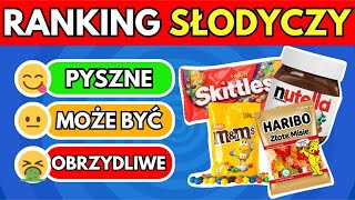 Ranking Słodyczy! | Czy Lubisz Te Słodycze ?