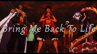 [ONE PIECE STAMPEDE AMV] - BRING ME BACK TO LIFE