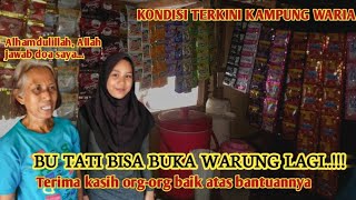 BU TATI BISA BUKA WARUNG LAGI !! TERIMAKASIH ORANG - ORANG BAIK | ALLAH LANGSUNG JAWAB DOA BU TATI