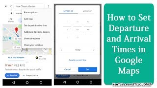 How to Set Departure and Arrival Times in Google Maps