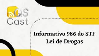 Informativo 986 do STF- Lei de Drogas