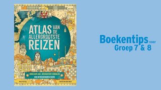 Atlas van de allergrootste reizen - Philip Steele & Christian Gralingen