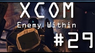 X-COM Enemy Within: 29