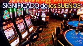 🔘 SOÑAR CON CASINO - Significado de los Sueños