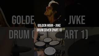 JVKE - Golden Hour (DRUM COVER) | Short Part.1