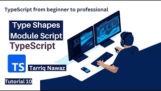 Modules | Scripts in Typescript in Hindi | Urdu | Development With Tariq