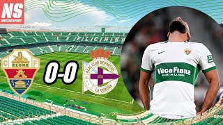 ELCHE 0-0 DEPORTIVO LA CORUÑA: Análisis del partido