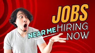 "Jobs Hiring Now: Immediate Hire Opportunities Near Me"