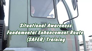 Situational Awareness and Fundamentals Enhancement Route (SAFER) Training