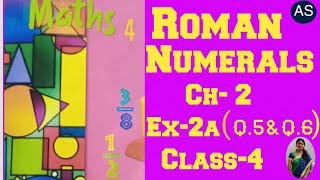 #class4 #romannumerals #ch2 Class-4| Ch-2 | Roman Numerals |Ex-2a|Q5&Q6