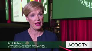 Cecile Richards Delivers the Benson and Pamela Harer Seminar on History – ACOG 2018