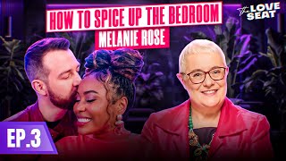 The Love Seat Ep. 3 | How to Spice Up the Bedroom