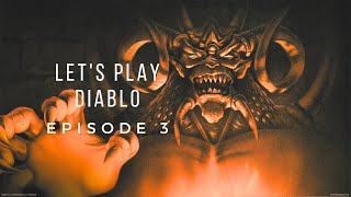 Let's Play Diablo! Episode 3 [The Skeleton King]