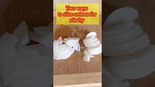 Two ways to slice onions for stir fry#shorts#shortsfeed#sliceonions#stirfry