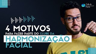 4 Motivos para você fazer parte do Clube da Harmonização Facial