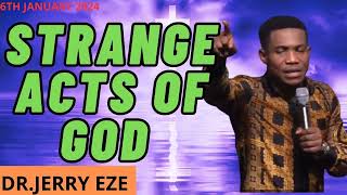 STRANGE ACTS OF GOD  6TH JANUARY 2024-JERRY EZE