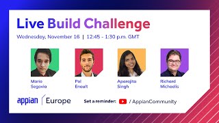 Live Build Challenge at Appian Europe 2022