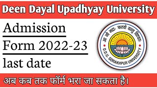 DDU GKP Admission Form 2022-23 last date | #ddu