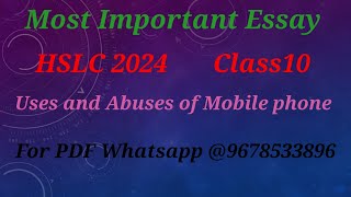 HSLC 2024।English Essay। Uses and Abuses of Mobile phone। Most Important English Essay। Class X।