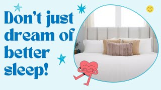 Sleep Webinar: Don’t just dream of better sleep—make it a reality!