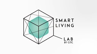 Le SmartLiving Lab by CITC