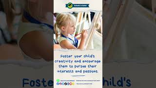 Foster your child's creativity and encourage them to pursue their interests and passions.