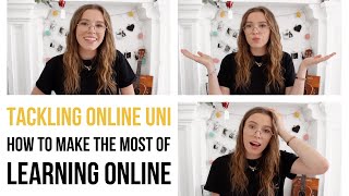 Tackling Online Uni / advice for effective online learning AD