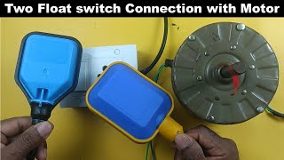 How to Connect Two Float Switches Together for Single Motor Control @ElectricalTechnician