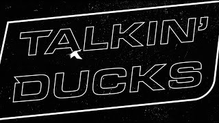 Talkin’ Ducks FULL episode — February 1, 2022