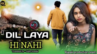 DIL LAYA HI NAHII Love Sad Song I Sneh Upadhya Hello kaunDIL LAYA HI NAHI