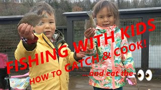 Fishing with kids...CATCH and COOK! Teach your toddlers to fish!