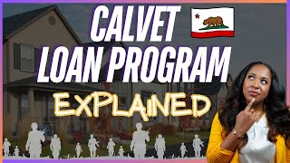 EVERYTHING you NEED to know about the CALVET Loan Program 2024