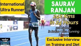 Sourav Ranjan International Ultra Runner - Training and Diet for 24 hours Stadium Run