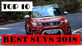 TOP 10 BEST SMALL SUVS 2018