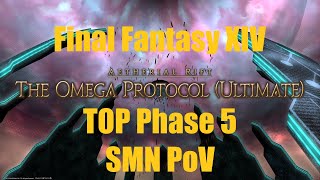 FFXIV: The Omega Protocol (Ultimate) Phase 5 SMN PoV