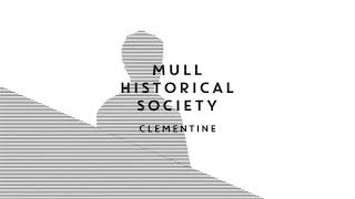 Mull Historical Society - 'Clementine' (Official Audio)