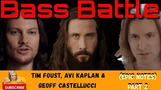 Bass Battle- Tim Foust, Geoff Castellucci and Avi Kaplan (Part 2)