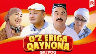 Qalpoq - O'z eriga qaynona (hajviy ko'rsatuv)