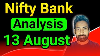 13 August Nifty Bank Analysis