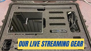 What gear we use for LIVE STREAMING events