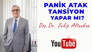 Panik Atak Tansiyon Yapar mı? / Doç. Dr. Şekip Altunkan / 20.Bölüm / 4K