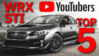 Top 5 Subaru WRX & STI YouTubers